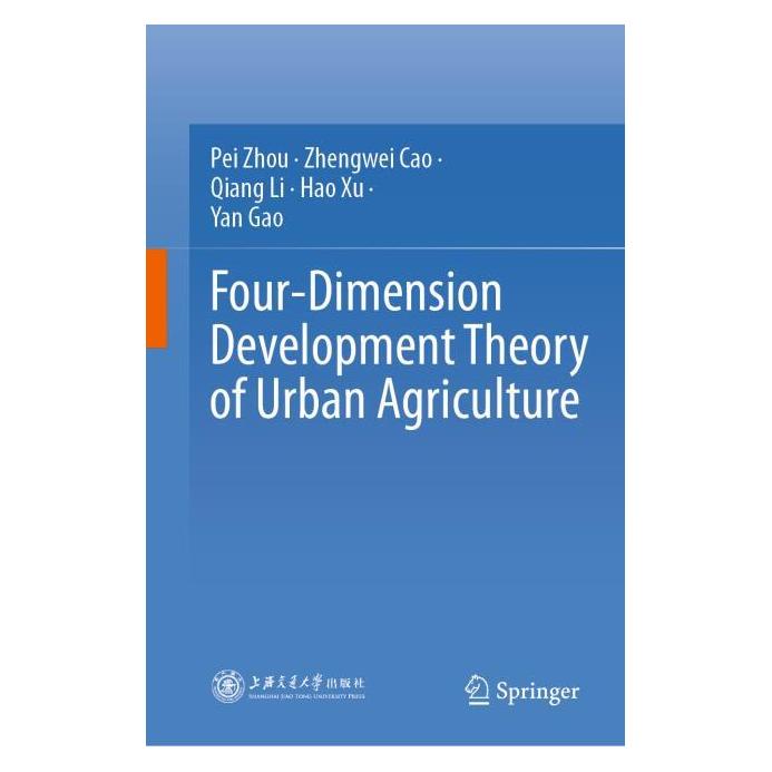 Springer Four-Dimension Development Theory of Urban Agriculture (Englisch, Hardcover, Pei Zhou, Qiang et al Li, Zhengwei Cao) (71879092)