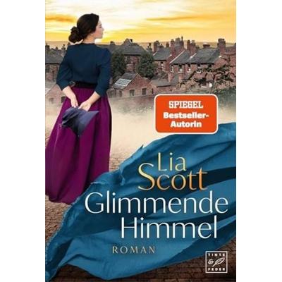 Glimmende Himmel, Taschenbuch von Lia Scott, Tinte & Feder, 978-2-496-71925-3