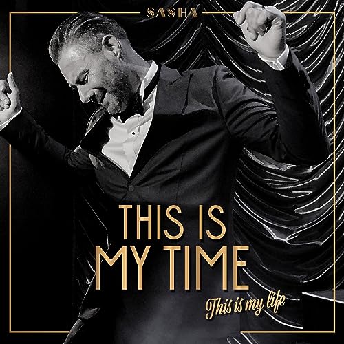 Sasha - Sasha - This Is My Time. Love from Vegas - Preis vom 30.09.2026 22:30:23 h