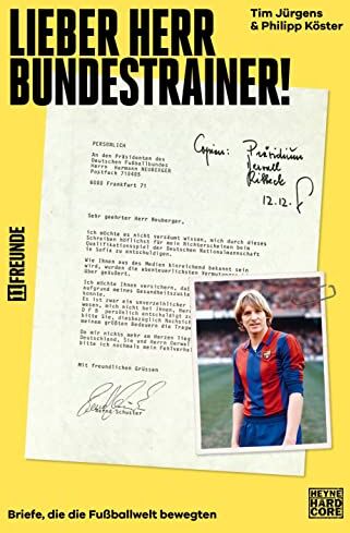 Philipp Köster - Lieber Herr Bundestrainer!: Briefe, die die Fußballwelt bewegten - Preis vom 09.10.2026 07:28:09 h