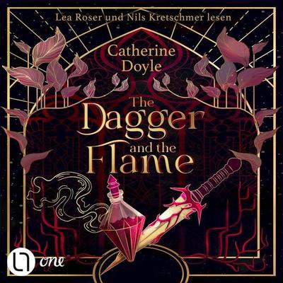 The Dagger and the Flame - Die Gilden von Fantome, Teil 1 - Catherine Doyle, Audio, 9783754019351