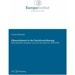 Observationen in der Sozialversicherung, Fachbücher von Lucien Mouttet