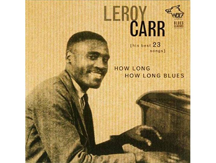 Howlong Blues - the Best of Leroy C