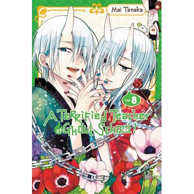 A Terrified Teacher at Ghoul School!, Vol. 8, Taschenbuch von Mai Tanaka, UK Books, 978-1-975387-36-5