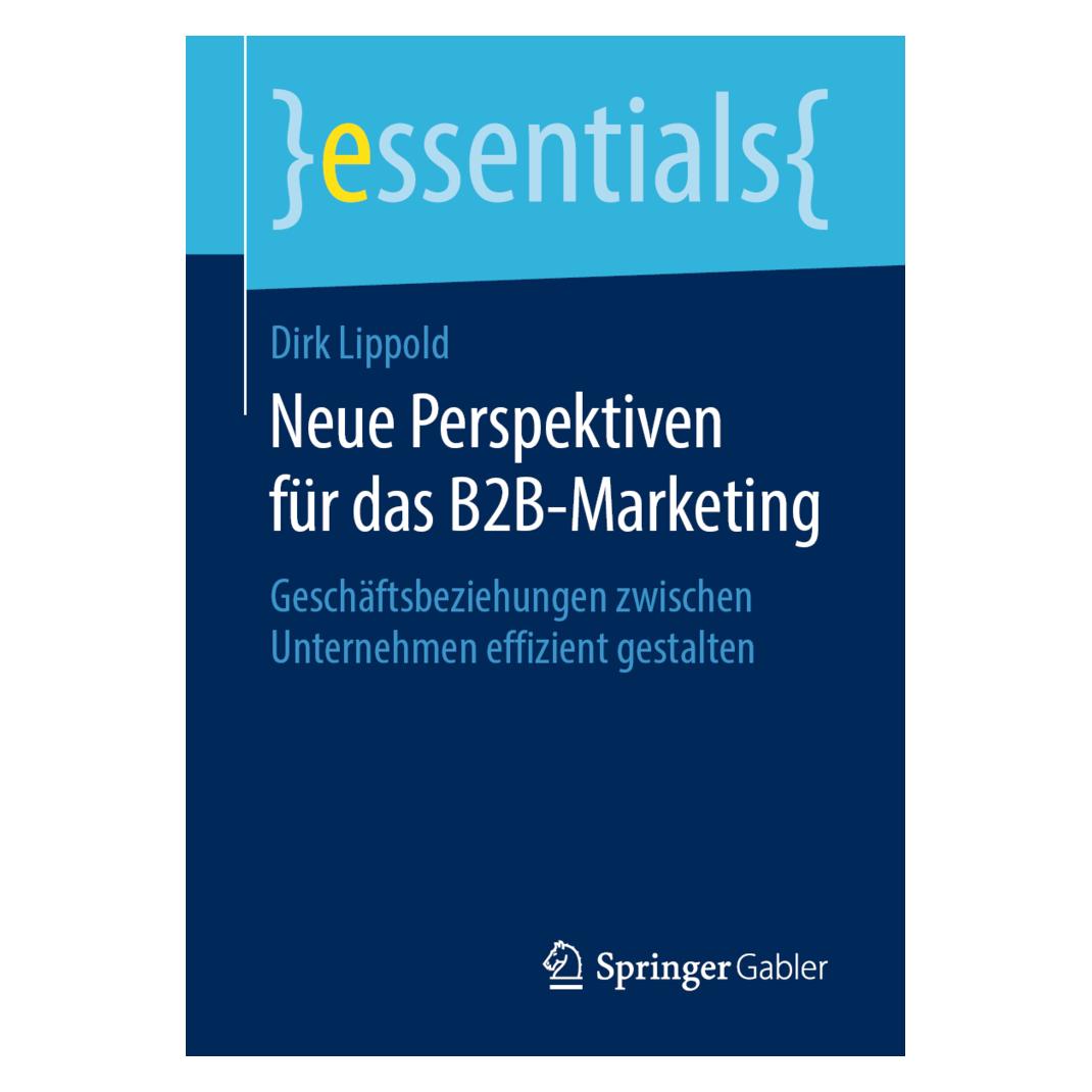 Springer Neue Perspektiven für das B2B-Marketing (Deutsch, Softcover, Dirk Lippold) (35151278)