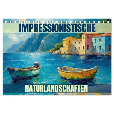 Impressionistische Naturlandschaften (Tischkalender 2027 DIN A5 quer), CALVENDO Monatskalender