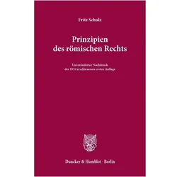 Prinzipien des römischen Rechts, Sachbücher von Fritz Schulz