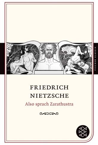 Friedrich Nietzsche - Also sprach Zarathustra: Ein Buch für Alle und Keinen (Fischer Klassik) - Preis vom 01.10.2026 17:08:56 h