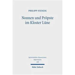 Nonnen und Pröpste im Kloster Lüne, Fachbücher von Philipp Stenzig