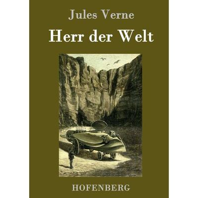 Herr der Welt, Gebundene Ausgabe von Jules Verne, Hofenberg, 978-3-8430-7766-8