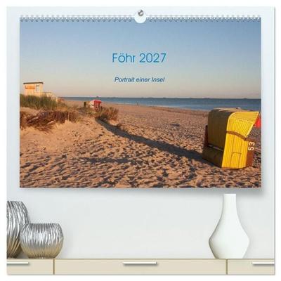 Föhr 2027. Porträt einer Insel (hochwertiger Premium Wandkalender 2027 DIN A2 quer), Kunstdruck in Hochglanz