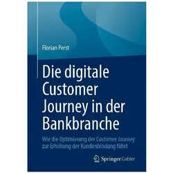 Die digitale Customer Journey in der Bankbranche, Fachbücher von Florian Perst