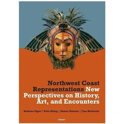 Northwest Coast Representations, Fachbücher von Viola König, Rainer Hatoum, Tina Brüderlin, Andreas Etges