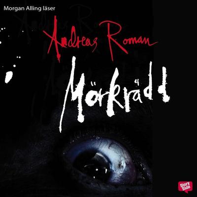 Mörkrädd - Andreas Roman, Audio, 9789170362514