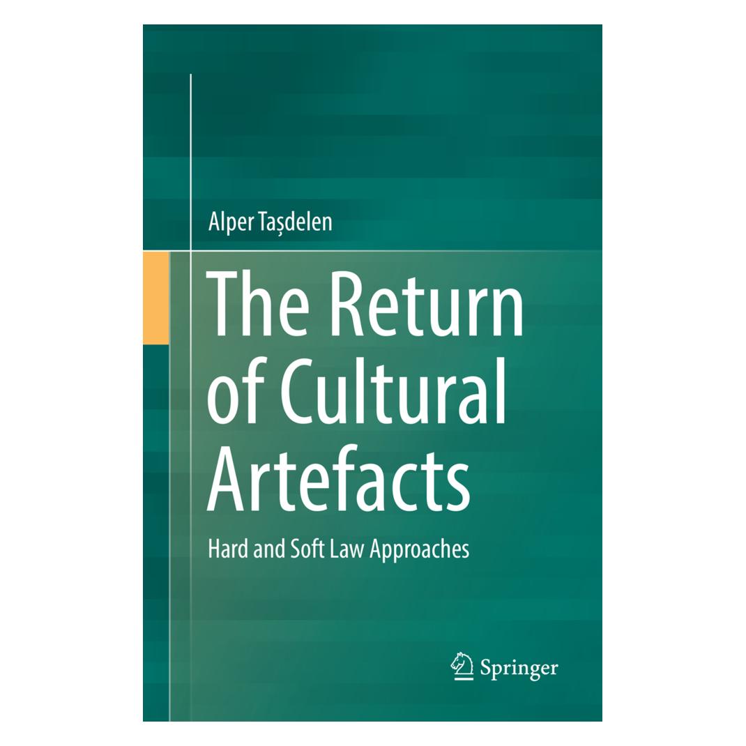 Springer The Return of Cultural Artefacts (Englisch, Softcover, Alper Tasdelen) (56006175)