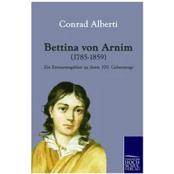Bettina von Arnim (1785-1859), Fachbücher von Conrad Alberti