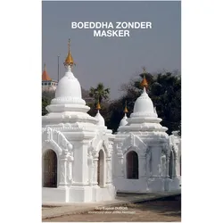 Boeddha Zonder Masker, Sachbücher von Guy Eugène Dubois