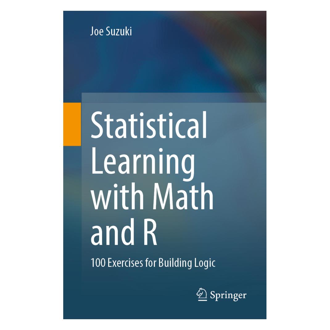 Springer Statistical Learning with Math and R (Englisch, Softcover, Joe Suzuki) (56824089)