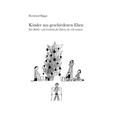 Kinder aus geschiedenen Ehen, Taschenbuch von Bernhard Rippe, BoD – Books on Demand, 978-3-7448-2193-3