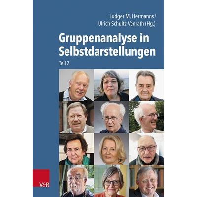 Gruppenanalyse in Selbstdarstellungen, Taschenbuch von , Vandenhoeck + Ruprecht, 978-3-525-40835-3
