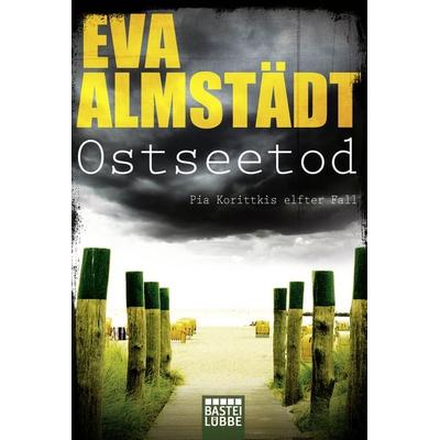 Ostseetod / Pia Korittki Band 11, Taschenbuch von Eva Almstädt, Lübbe