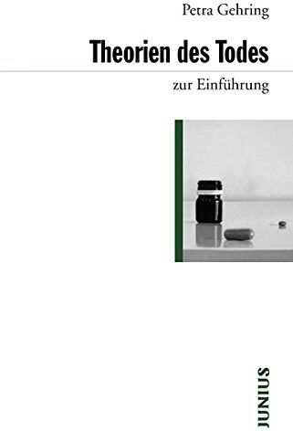 Petra Gehring - Theorien des Todes zur Einführung - Preis vom 12.10.2026 11:37:12 h