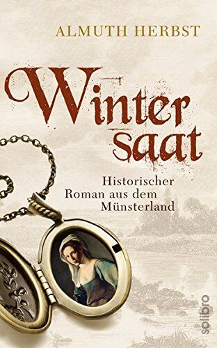 Almuth Herbst - Wintersaat: Historischer Roman aus dem Münsterland (Historoman) - Preis vom 09.10.2026 07:28:09 h