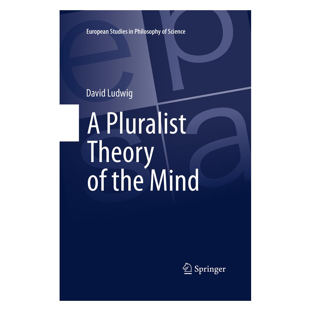 Springer A Pluralist Theory of the Mind (Englisch, Softcover, David Ludwig) (55950002)