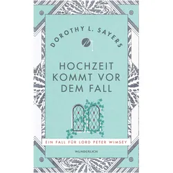 Hochzeit kommt vor dem Fall, Belletristik von Dorothy L. Sayers
