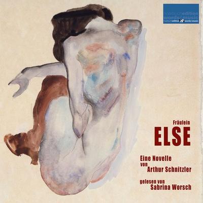 Fräulein Else: - Arthur Schnitzler, Audio, 4099995930696