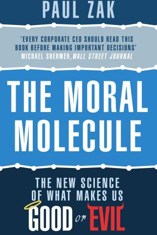 Zak, Paul J. - The Moral Molecule: the new science of what makes us good or evil - Preis vom 11.10.2026 15:43:13 h