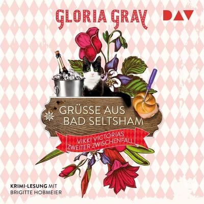 Grüße aus Bad Seltsham. Vikki Victorias zweiter Zwischenfall - Gloria Gray,Robin Felder, Audio, 9783742425843