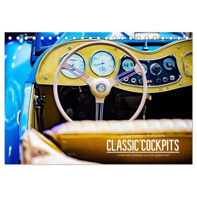 CLASSIC COCKPITS - Funktionale Kunstwerke aus einer anderen Zeit (Tischkalender 2027 DIN A5 quer), CALVENDO Monatskalender