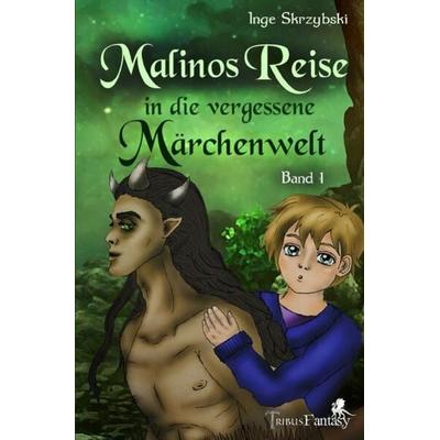 Malinos Reise in die vergessene Märchenwelt, Taschenbuch von Inge Skrzybski, Epubli, 978-3-7549-4736-4
