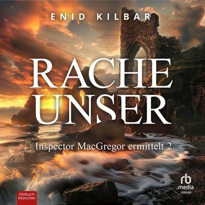 Rache Unser - Enid Kilbar, Audio, 9783987855016