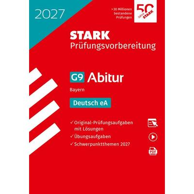 STARK Deutsch eA - Abitur 2027 Bayern - Prüfungsvorbereitung, Set von , Stark Verlag GmbH, 978-3-8490-6716-8