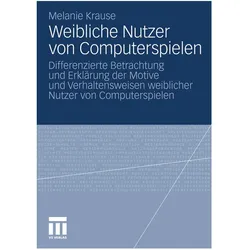Weibliche Nutzer von Computerspielen, Fachbücher von Melanie Krause