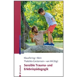 SensibleTrauma-undErlebnispädagogik, Fachbücher von Joachim Klein, Ute Thaleikis-Carstensen, Heiner van Mil, Ralf Klausfering