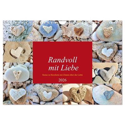 Randvoll mit Liebe (Wandkalender 2026 DIN A4 quer), CALVENDO Monatskalender
