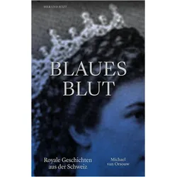 Blaues Blut, Biografien von Michael van Orsouw