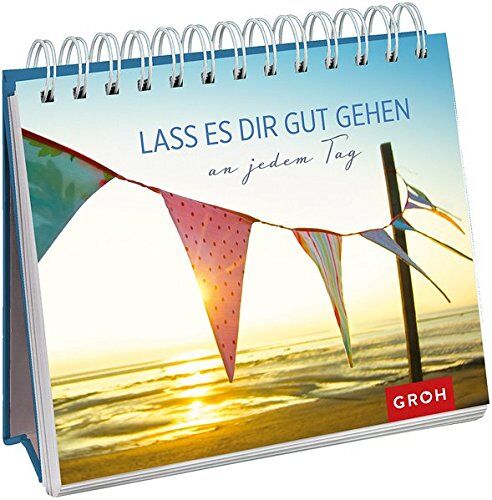 Joachim Groh - Lass es dir gut gehen: ... an jedem Tag - Preis vom 02.10.2026 23:42:20 h