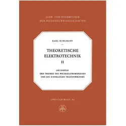 Theoretische Elektrotechnik, Fachbücher von K. Kuhlmann, Karl Kuhlmann