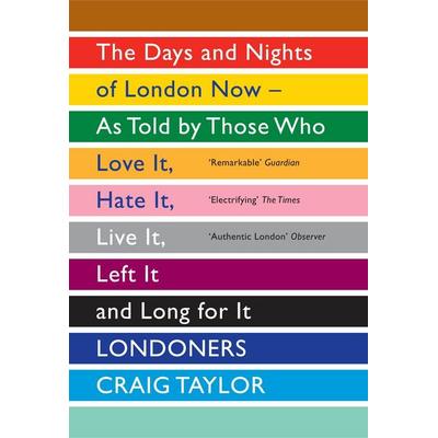 Londoners, Taschenbuch von Craig Taylor, Granta Publications