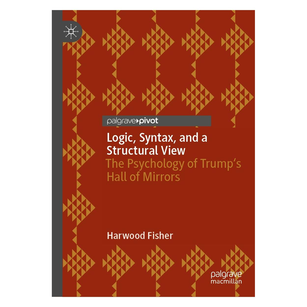 Springer Logic, Syntax, and a Structural View (Englisch, Hardcover, Harwood Fisher) (9783030608804)