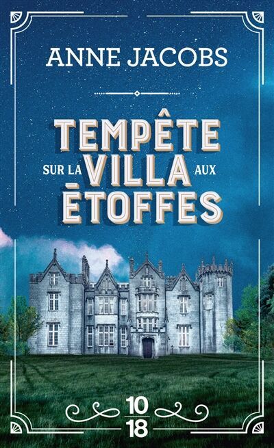Anne Jacobs - La villa aux étoffes. Vol. 5. Tempête sur la villa aux étoffes - Preis vom 13.10.2026 19:28:25 h