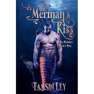 The Merman's Kiss, Taschenbuch von Tamsin Ley, Twin Leaf Press
