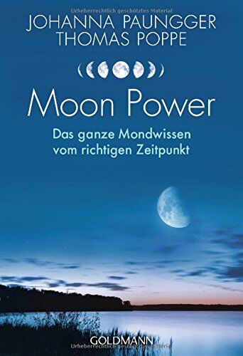 Johanna Paungger - Moon Power: Das ganze Mondwissen vom richtigen Zeitpunkt - Preis vom 07.10.2026 11:45:10 h