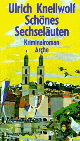 Ulrich Knellwolf - Schönes Sechseläuten - Preis vom 01.10.2026 17:08:56 h
