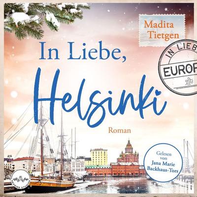 In Liebe, Helsinki - Madita Tietgen, Audio, 4099995931808