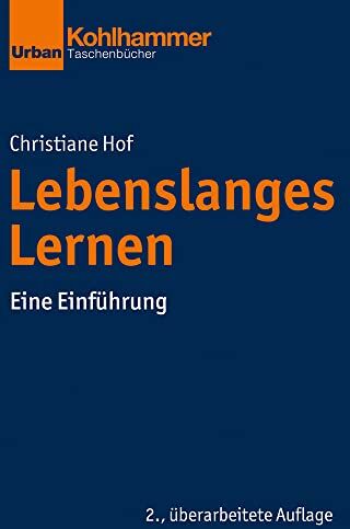 Christiane Hof - Lebenslanges Lernen: Eine Einführung (Grundrisse der Erziehungswissenschaft) - Preis vom 09.10.2026 07:28:09 h